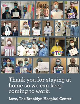 The Brooklyn Hospital Center Says “THANK YOU!” for Donations, for Clapping, for Staying Home